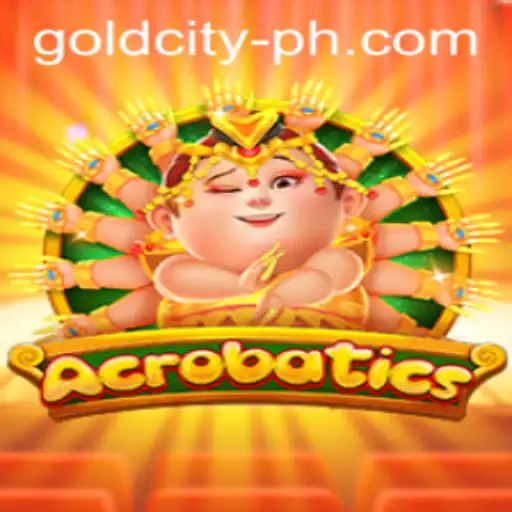 Acrobatics: Discover the Thrills of Gold City