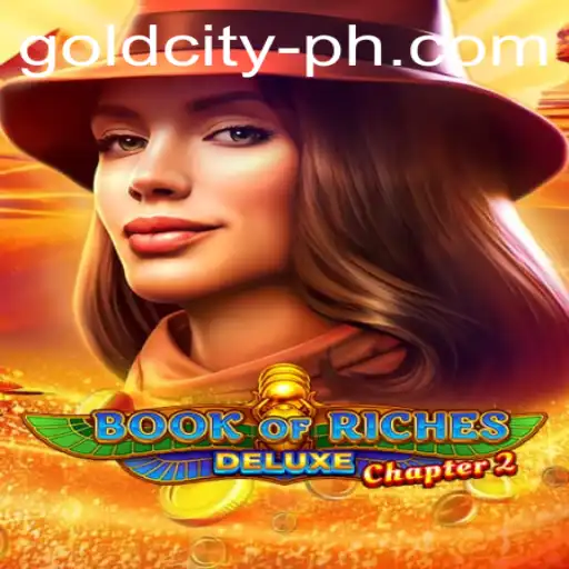Exploring the Mysteries of Book of Riches Deluxe Chapter 2: The Legend of Gold City