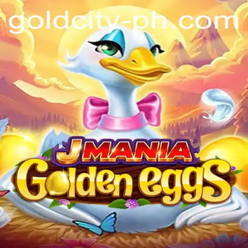Discover the Exciting World of JManiaGoldenEggs and the Mysterious Gold City